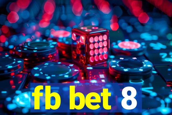 fb bet 8